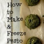 How to make and freeze pesto